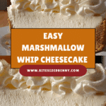 Marshmallow Whip Cheesecake Recipe