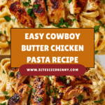 Irresistibly Easy Cowboy Butter Chicken Recipe