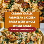 Healthy Garlic Parmesan Chicken Pasta Recipe
