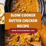 Crockpot Butter Chicken Recipe